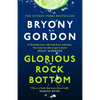 Glorious Rock Bottom - Paperback