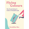 Flying Colours: The Travel Advisor's Guide to Breakthrough - Paperback