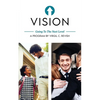 Vision: Going To The Next Level - Paperback