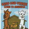 Geno and Vinnie Come to America - Hardcover