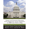 Finance and Economics Discussion Series: Differences Across Originators in Cmbs Loan Underwriting - Paperback