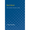 Red Metal: The Calumet and Hecla Story - Paperback