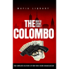 The Colombo Mafia Crime Family: The Complete History of a New York Criminal Organization - Hardcover