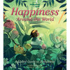 Lonely Planet Kids Happiness Around the World: Beautiful Illustrated Picture Book Joyful Experiences Around the World Play the Drums in Bali, Forest B - Hardcover
