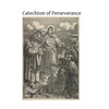 Catechism of Perseverance: An Historical, Doctrinal, Moral and Liturgical Exposition of the Catholic Religion - Paperback