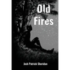 Old Fires - Paperback