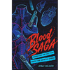 Blood Saga: Dissecting the Cult Film Repo! the Genetic Opera - Hardcover