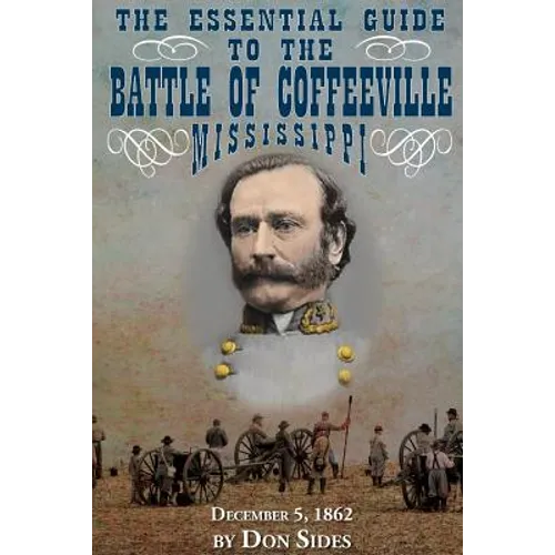 The Essential Guide to the Battle of Coffeeville, Mississippi - Paperback