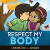 Respect My Body - Paperback