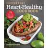 The Everyday Heart-Healthy Cookbook: 75 Gluten-Free, Dairy-Free, Clean Food Recipes - Paperback