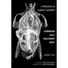 Operación al Cuerpo Enfermo / Operation on a Malignant Body - Paperback