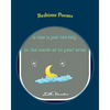 Bedtime Poems: Stories to Read to Your New Baby in the Womb or in Your Arms - Paperback