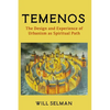 Temenos: The Design and Experience of Urbanism as Spiritual Path - Paperback