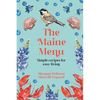 The Maine Menu Simple Recipes for Easy Living - Paperback