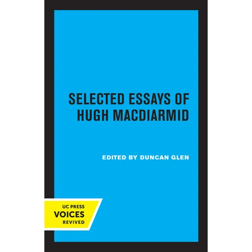 Selected Essays of Hugh MacDiarmid - Paperback