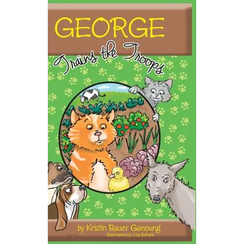 George Trains the Troops - Hardcover