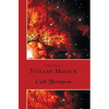 A Handbook of Stellar Magick - Hardcover
