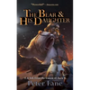 The Bear and His Daughter: A Tale from the Canon of Tarn - Paperback