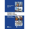 Religion and Identity Politics - Paperback