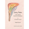 Fairy Tales: in the Light of Spiritual Investigation - Paperback