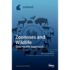 Zoonoses and Wildlife: One Health Approach - Hardcover