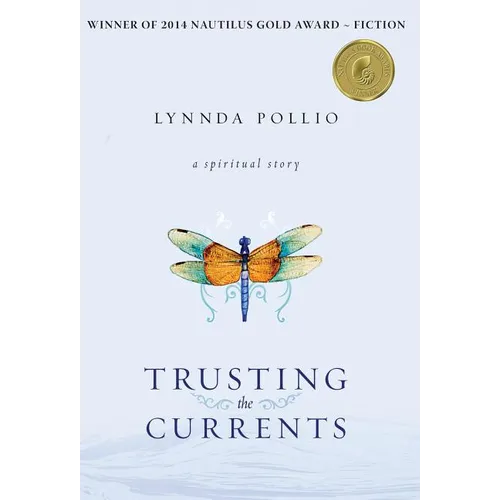 Trusting the Currents - Hardcover
