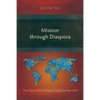 Mission through Diaspora: The Case of the Chinese Church in the USA - Paperback
