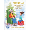 Christmas-The Greatest Story Ever Told: Illustrated story book (Ages 6 and above) - Paperback
