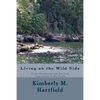 Living on the Wild Side: Crisis Gardening and Survival Scavenging in the South - Paperback