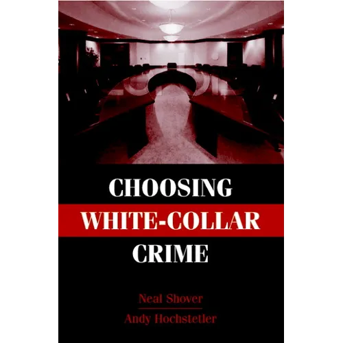 Choosing White-Collar Crime - Paperback