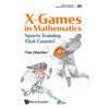 X-Games in Mathematics: Sports Training That Counts! - Hardcover