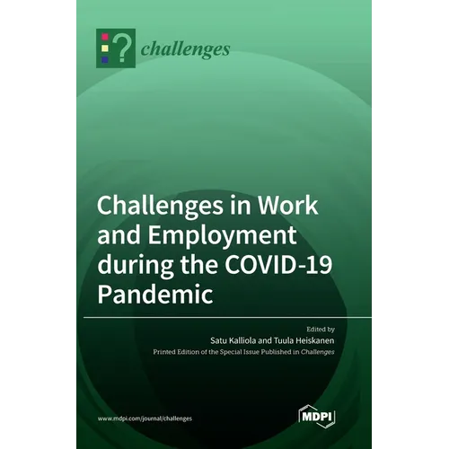 Challenges in Work and Employment during the COVID-19 Pandemic - Hardcover