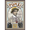 Ponzi: The Incredible True Story of the King of Financial Cons - Paperback