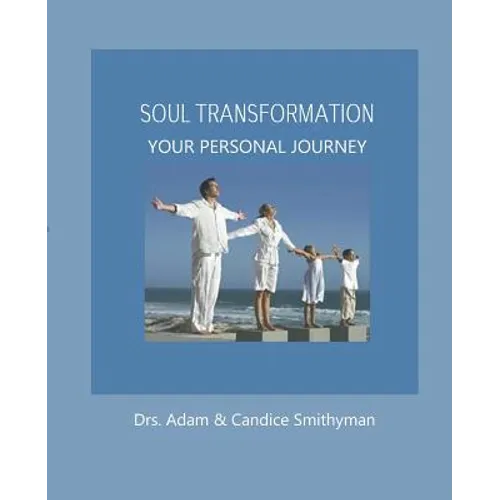 Soul Transformation: A Personal Journey - Paperback