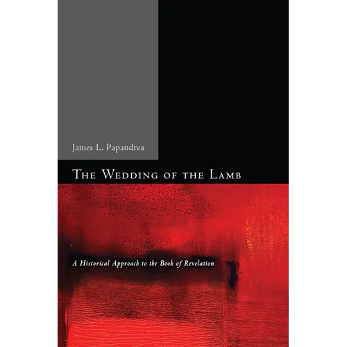The Wedding of the Lamb - Paperback