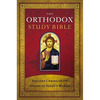 Orthodox Study Bible-OE-With Some NKJV: Ancient Christianity Speaks to Today's World - Hardcover