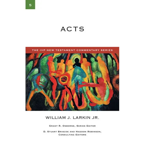 Acts: A Commentary on the New Testament - Paperback
