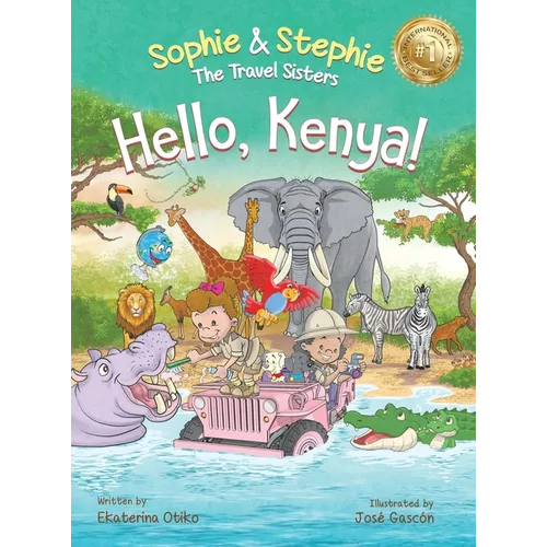 Hello, Kenya!: Children's Picture Book Safari Animal Adventure for Kids Ages 4-8 - Hardcover