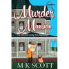 Murder Mansion: A Cozy Mystery with Recipes - Paperback