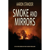 Smoke and Mirrors - Paperback