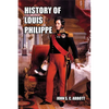 History of Louis Philippe: King of the French - Paperback