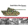 Death Ride of the Panzers: German Armor and the Retreat in the West, 1944-45 - Hardcover