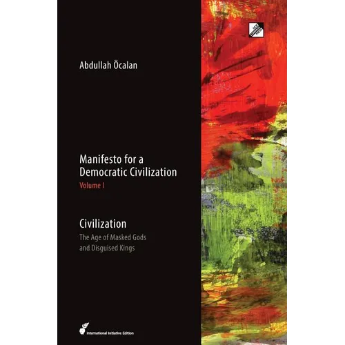 Civilization: The Age of Masked Gods and Disguised Kings - Paperback