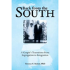 Back from the South: A Couple's Transitions from Segregation to Integration - Paperback