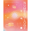 Numerology: A Beginner's Guide to the Spiritual Meaning of Numbers - Hardcover