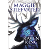 The Raven King (the Raven Cycle, Book 4) - Hardcover