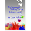 The Successful Writing Group: Embrace a Mentor - Paperback