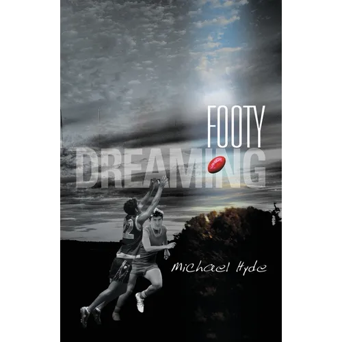 Footy Dreaming - Paperback