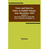 Notes and Queries, Index to Eighth Volume, July-December 1853; A Medium of Inter-communication for Literary Men, Artists, Antiquaries, Genealogists, e - Paperback