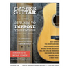 Flat-Pick Guitar 1: - 25 Tunes to Improve Your Playing - Paperback